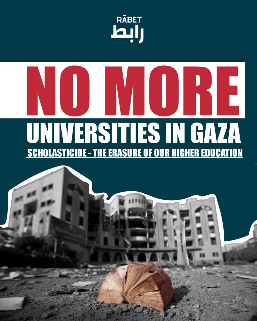 Scholasticide - The erasure of our Higher education in Gaza